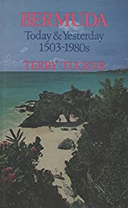 Bermuda  Today and Yesterday  1503-1980's(中古品)
