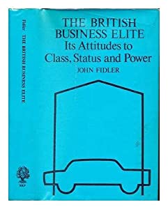 British Business Elite (International Library of Society)(中古品)