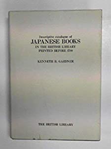 Descriptive Catalogue of Japanese Books in the British Library Printed Before 1700(品)のサムネイル