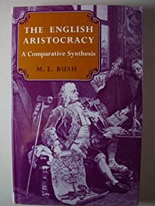 The English Aristocracy: A Comparative Synthesis(中古品)