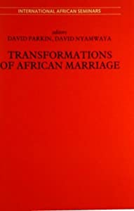 Transformations of African Marriage (International African Seminars)(中古品)