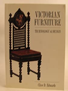 Victorian Furniture: Technology and Design (Studies in Design and Material Culture)(中古品)