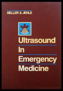 Ultrasound in Emergency Medicine(中古品)の通販は