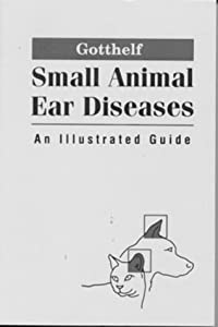 Small Animal Ear Diseases: An Illustrated Guide(中古品)