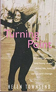 Turning Point: An Inspirational and Funny Novel about Life Love Career and Change(中古品)