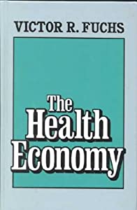 The Health Economy(中古品)