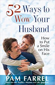 52 Ways to Wow Your Husband(中古品)の通販は