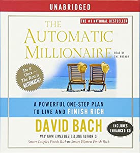 The Automatic Millionaire: A Powerful One-Step Plan to Live and Finish Rich(中古品)