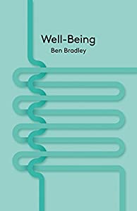Well-Being (Key Concepts in Philosophy)(中古品)