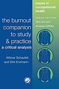 The Burnout Companion To Study And Practice (Issues in Occupational Health Series)(中古品)