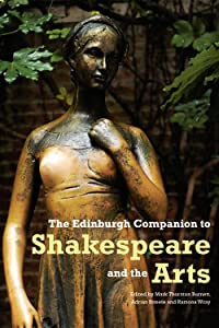 The Edinburgh Companion to Shakespeare and the Arts (Edinburgh Companions to Literature and the Humanities)(中古品)