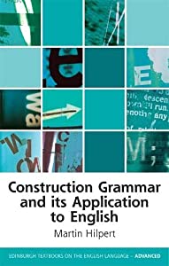 Construction Grammar and Its Application to English (Edinburgh Textbooks on the English Language - Advanced)(中古品)
