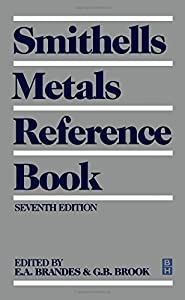 Smithells Metals Reference Book Seventh Edition (SMITHELL'S METALS REFERENCE BOOK)(中古品) 13,895円