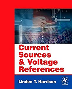 Current Sources and Voltage References: A Design Reference for Electronics Engineers(中古品)