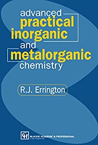 Advanced Practical Inorganic and Metalorganic Chemistry(中古品)