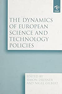 The Dynamics of European Science and Technology Policies(中古品)