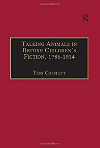 Talking Animals in British Children's Fiction 1786?1914 (The Nineteenth Century Series)(中古品)