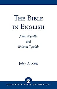 The Bible in English: John Wycliffe and William Tyndale(中古品) 14,284円