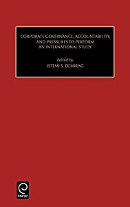 Corporate Governance  Accountability  and Pressures to Perform: An International Study (8) (Studies in Managerial and Fiの通販は