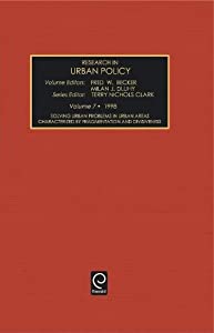 Solving Urban Problems in Urban Areas Characterized by Fragmentation and Divisiveness (7) (Research in Urban Policy)(中 の通販はその他本・コミック・雑誌