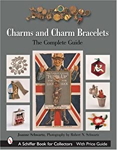 Charms And Charm Bracelets: The Complete Guide(中古品)