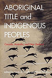 Aboriginal Title and Indigenous Peoples: Canada  Australia and New Zealand (Law and Society)(中古品)の通販は 13,879円