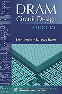 DRAM Circuit Design: A Tutorial (IEEE Press Series on Microelectronic Systems)(中古品)