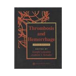 Thrombosis and Hemorrhage(中古品)