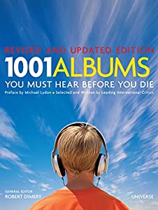 1001 Albums You Must Hear Before You Die: Revised and Updated Edition(中古品)