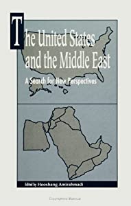 The United States and the Middle East: A Search for New Perspectives (Studies)(中古品)