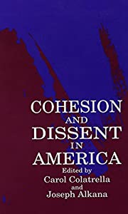 Cohesion and Dissent in America (Suny Series in American Literature)(中古品)