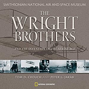 Wright Brothers and the Invention of the Aerial Age(中古品)