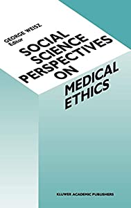 Social Science Perspectives on Medical Ethics (Culture  Illness and Healing  16)(中古品)