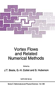 Vortex Flows and Related Numerical Methods (Nato Science Series C: 395)(中古品) 52,574円