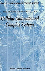 Cellular Automata and Complex Systems (Nonlinear Phenomena and Complex Systems  3)(中古品)