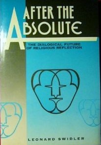 After the Absolute: The Dialogical Future of Religious Reflection(中古品)