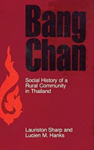 Bang Chan: Social History of a Rural Community in Thailand (Cornell Studies in Anthropology)(中古品) 7,341円