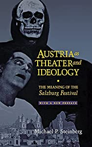 The Meaning of the Salzburg Festival: Austria As Theater and Ideology  1890-1938(中古品)