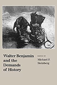 Walter Benjamin and the Demands of History(中古品)