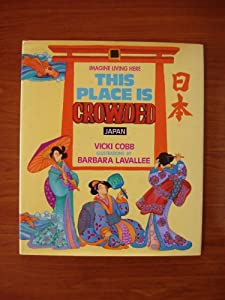 This Place Is Crowded: Japan (Imagine Living Here)(中古品)の通販は 5,252円