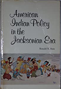 American Indian Policy in the Jacksonian Era(中古品)