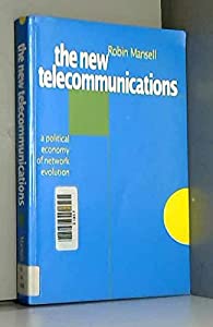 The New Telecommunications: A Political Economy of Network Evolution(中古品)