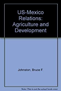 U.S.-Mexico Relations: Agriculture and Rural Development (U.S.-Mexico Relations S.)(中古品) 13,724円