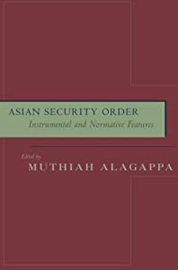 Asian Security Order: Instrumental and Normative Features(中古品)