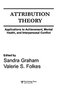 Attribution Theory: Applications to Achievement  Mental Health  and Interpersonal Conflict (APPLIED SOCIAL PSYCHOLOGY)( の通販は