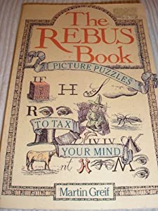 The Rebus Book: Picture Puzzles to Tax Your Mind(中古品)