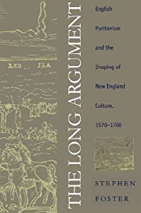 The Long Argument: English Puritanism and the Shaping of New England Culture  1570-1700(中古品)