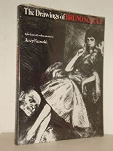 The Drawings of Bruno Schulz(中古品)の通販は 13,034円
