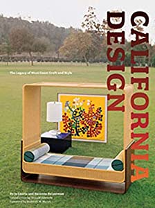 California Design: The Legacy of West Coast Craft and Style(中古品)