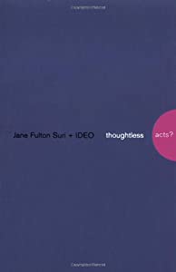 Thoughtless Acts?: Observations on Intuitive Design(中古品)